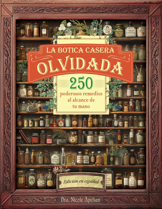 The Cookbook of the Forgotten Apothecary